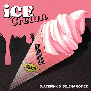 BLACKPINK – Ice Cream (with Selena Gomez) Lyrics