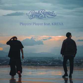 OZROSAURUS – Players’ Player feat. KREVA Lyrics (Romaji)